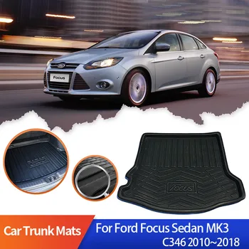 Стелки за багажник за кола за Ford Focus седан MK3 C346 2010 ~ 2018 2013 2016 Товарна облицовка килим интериорни аксесоари капак багажник за съхранение
